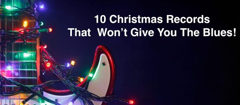 10 Christmas Songs That Won't Give You The Blues