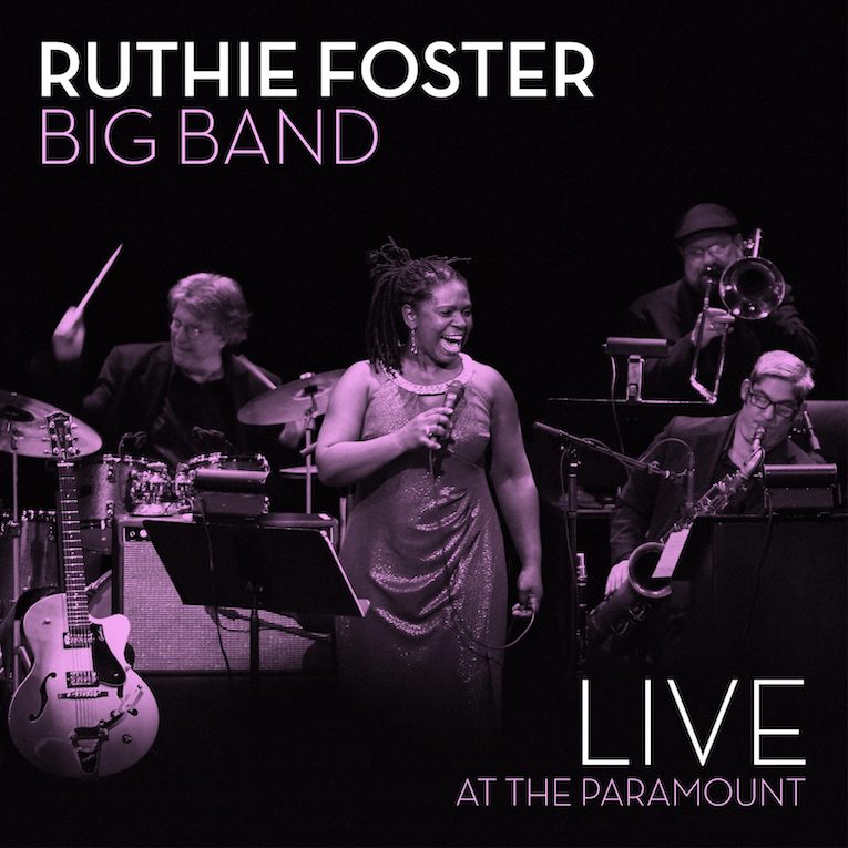 Live At The Paramount, Ruthie Foster Big Band, album review, Rock and Blues Muse