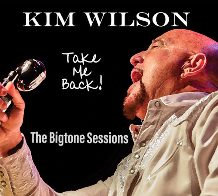 Kim Wilson Take Me Back album cover