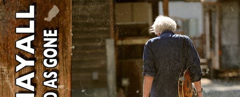John Mayall I'm Good As Gone song image