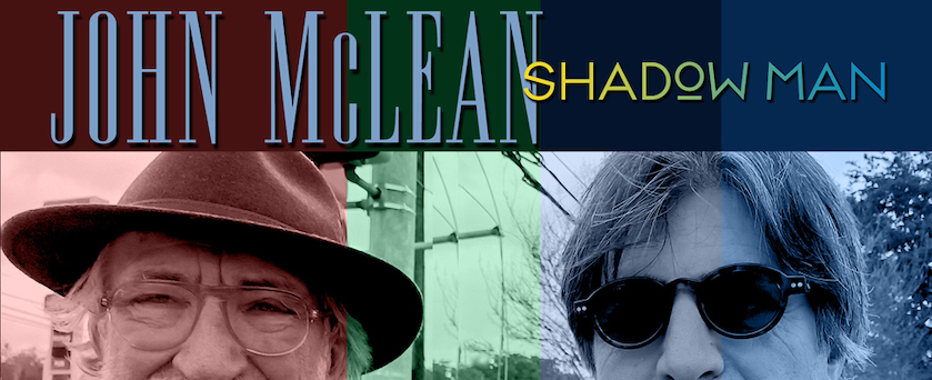 'Shadow Man' John McLean and Charles Barkatz