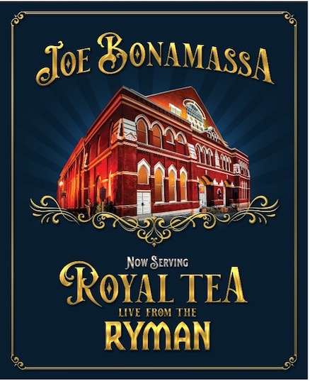 Joe Bonamassa Now Serving Royal Tea Live From The Ryman album cover