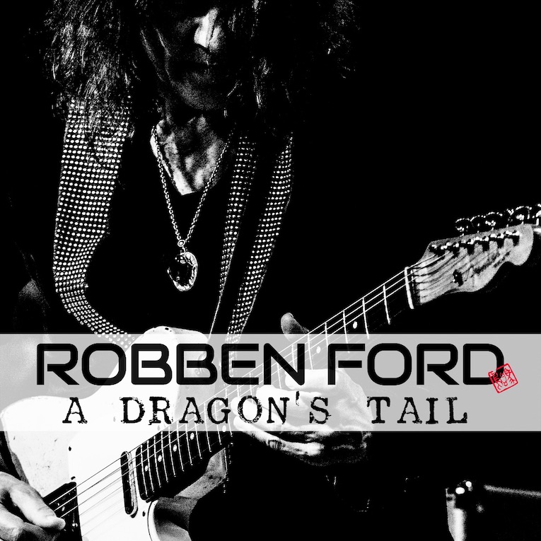 Robben Ford 'A Dragon's Tail' single image