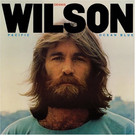 Dennis Wilson Pacific Ocean Blue