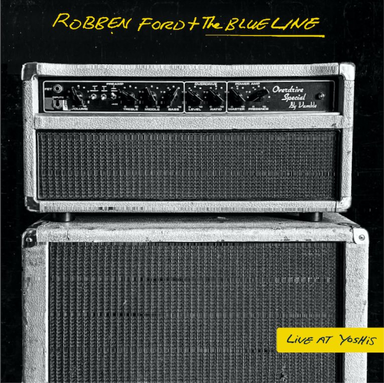 'Robben Ford & The Blue Line ‘Live At Yoshi’s 1996' album cover