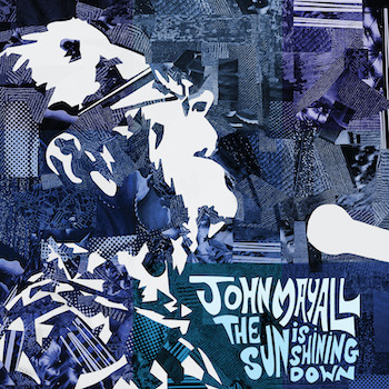 John Mayall The Sun is Shining Down album cover