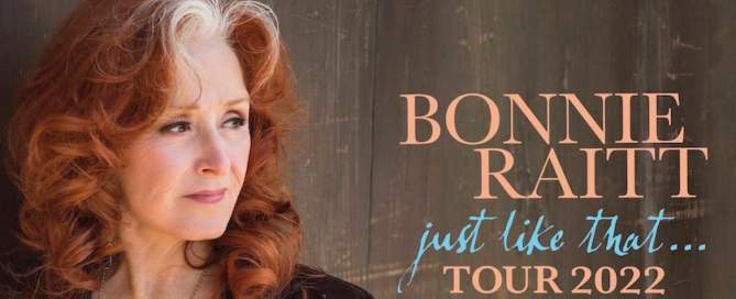 Bonnie Raitt Just Like That...tour flyer