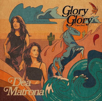 Glory Glory I am free Dea Matrona single image