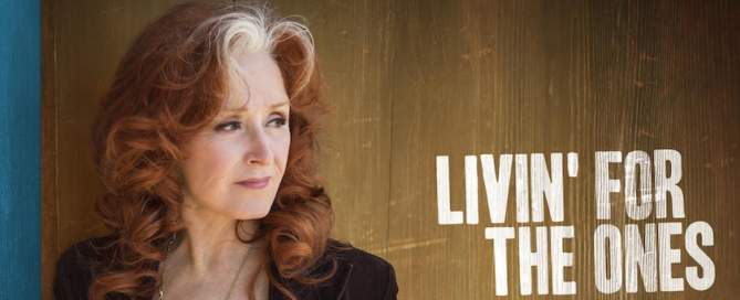 Bonnie Raitt, Livin' For The Ones, single image