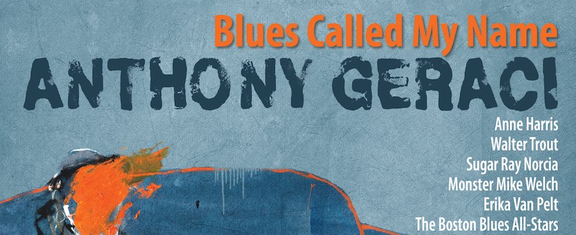 Anthony Geraci, Blues Called My Name, album cover