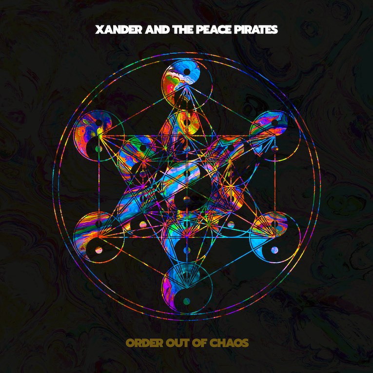 Xander and the Peace Pirates, Order Out Of Chaos, album cover