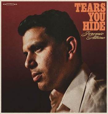 Jeremie Albino, Tears You Hide, album cover