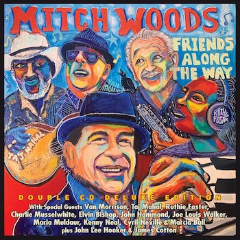 Mitch Woods, Friends Along The Way Deluxe Expanded Edition, album cover