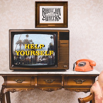 Help Yourself, Robert Jon & The Wreck, single image