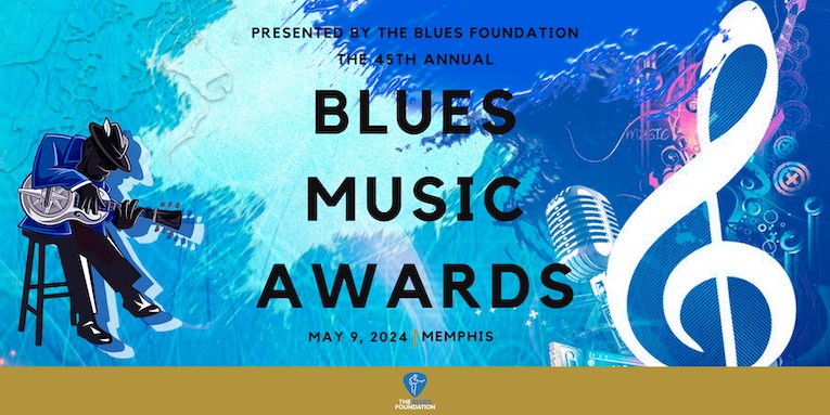 The Blues Foundation Announces The 45th Annual Blues Music Award Nominations, banner