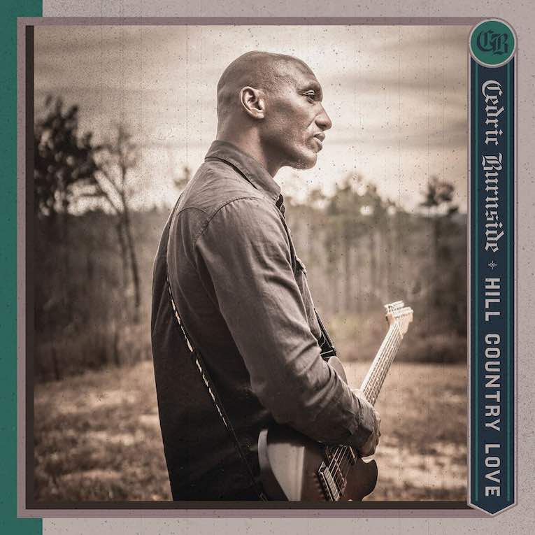 Cedric Burnside, Hill Country Love, album cover