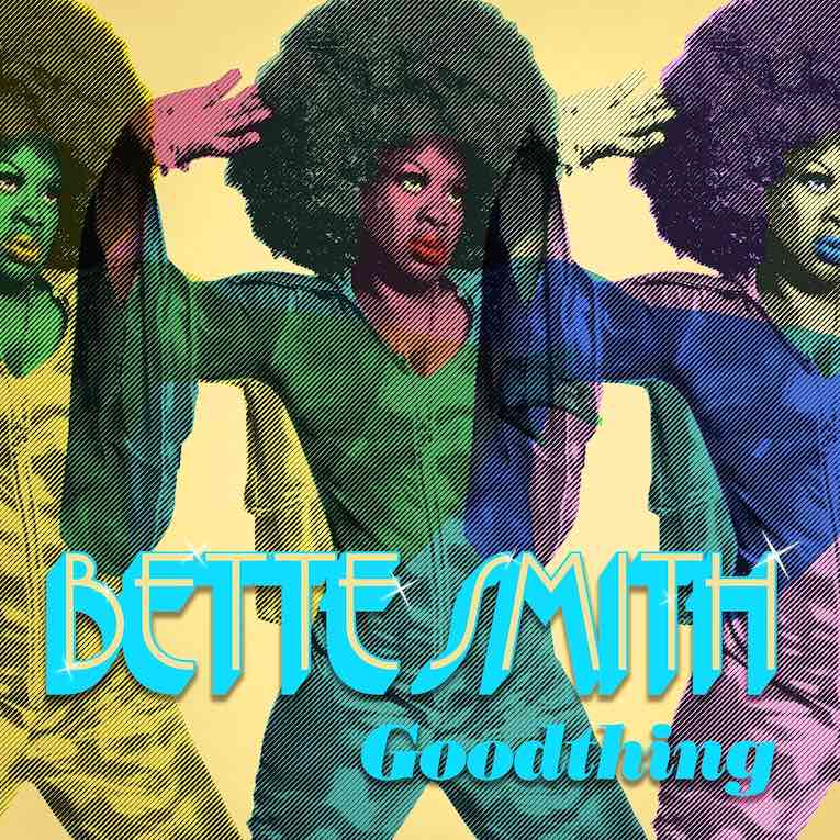 Bette Smith, Goodthing, album cover front 