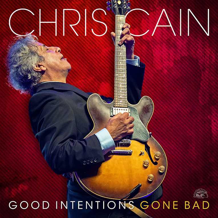 Chris Cain, Good Intentions Gone Bad, album cover front 