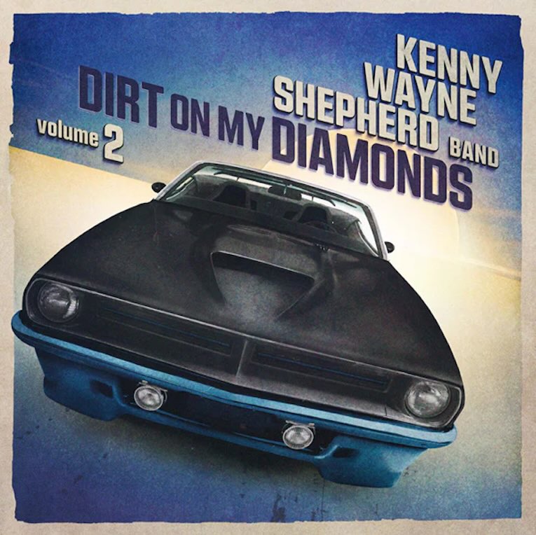 Kenny Wayne Shepherd ‘Dirt on My Diamonds, Volume 2’, album cover front 