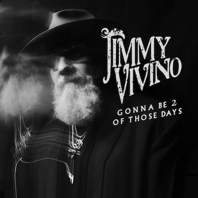 Jimmy Vivino, photo, Gonna Be 2 Of Those Days, album cover