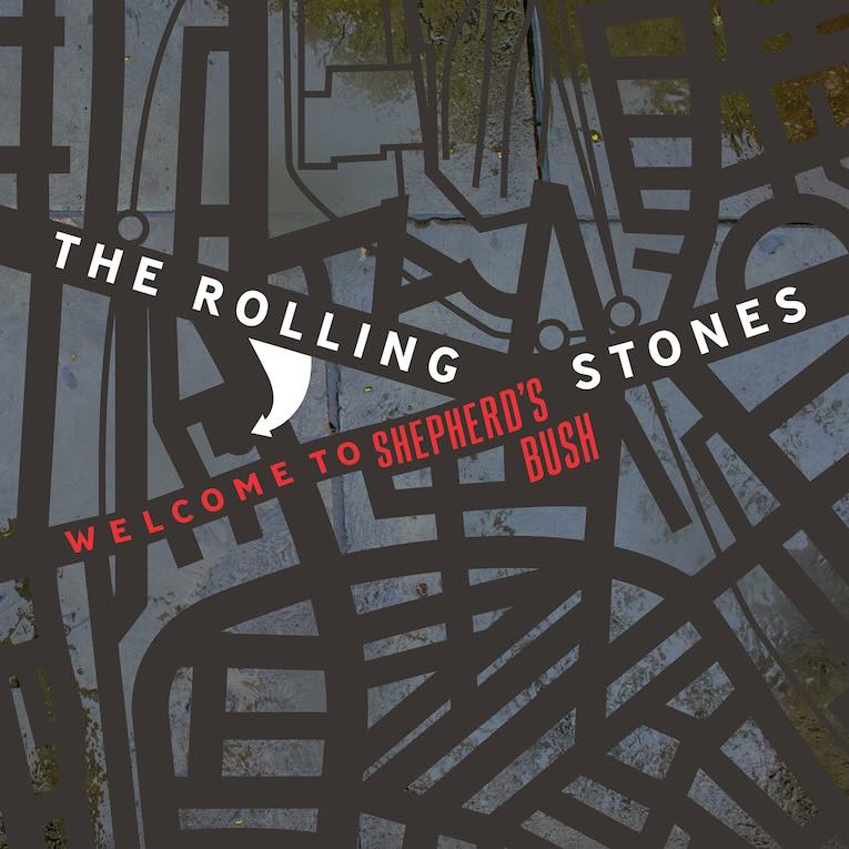 The Rolling Stones ‘Welcome to Shepherd’s Bush’, album cover