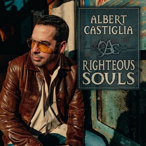 Albert-Castiglia-Righteous-Souls