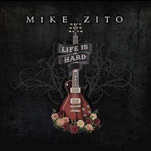 Mike Zito - Life-Is-Hard