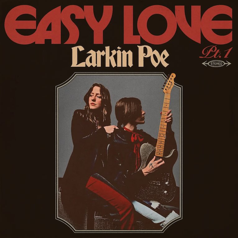 Larkin Poe, Easy Love Pt. 1, single image