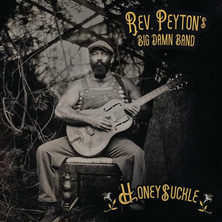 Review: Rev. Peyton’s Big Damn Band, ‘Honeysuckle’, album cover