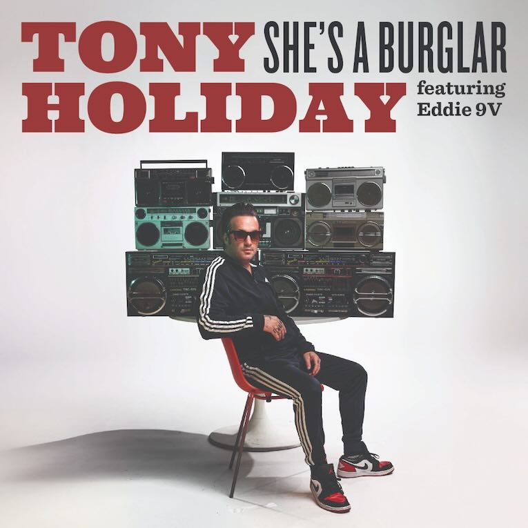 Tony Holiday, She's A Burglar feat. Eddie V, single image