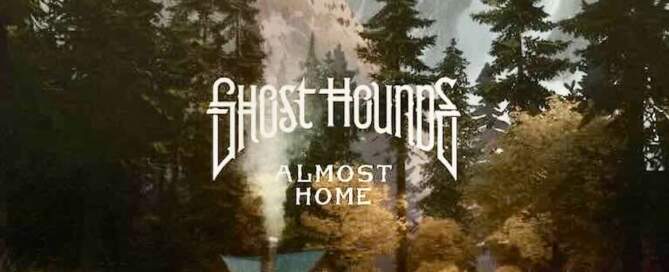 Ghost Hounds, Almost Home, album cover