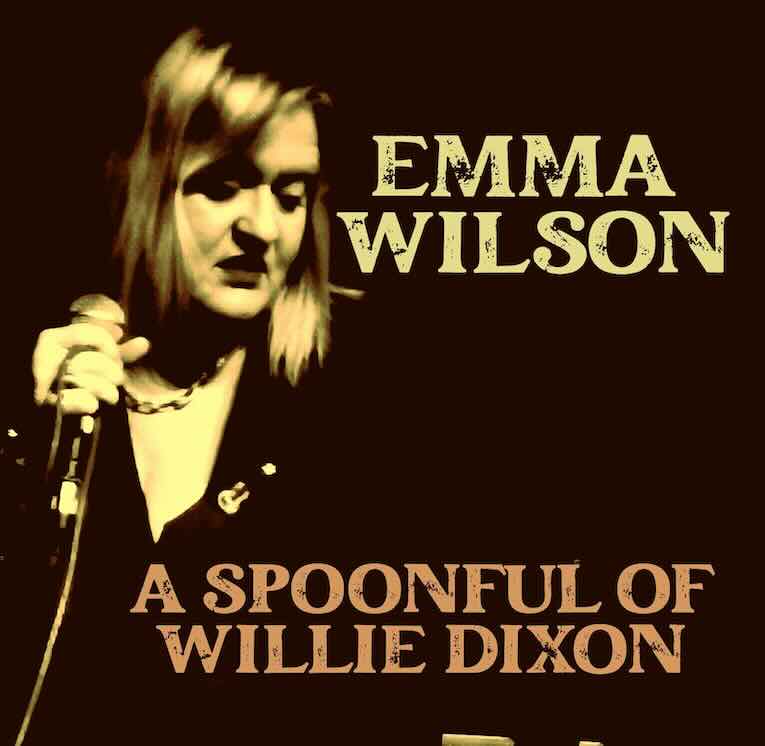 Emma Wilson, A Spoonful of Willie Dixon, album cover