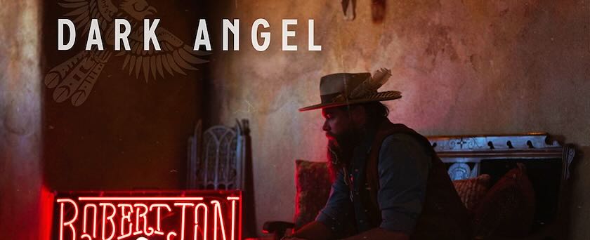 Robert Jon & The Wreck, Release 'Dark Angel', single image