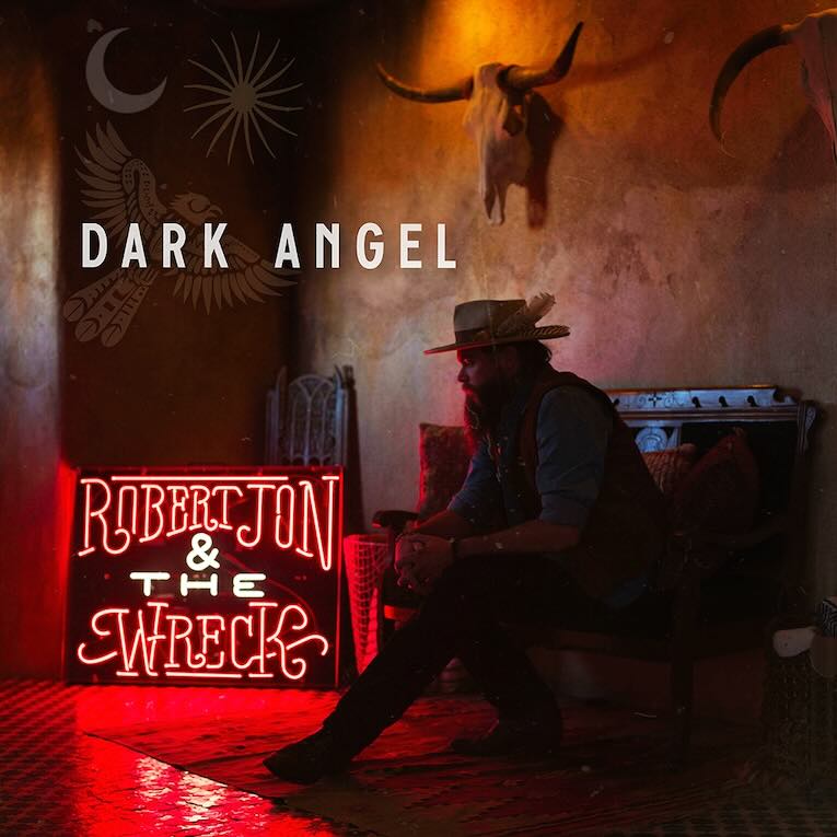 Robert Jon & The Wreck, Release 'Dark Angel', single image 