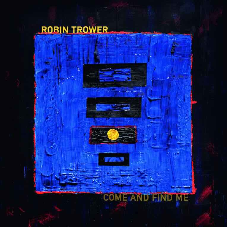 Robin Trower, Come Find Me, album cover