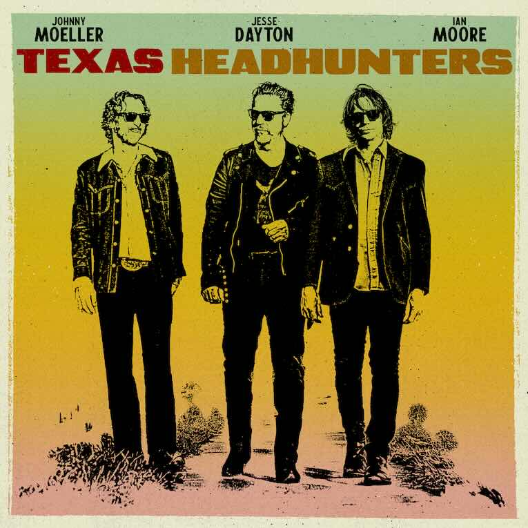 Texas Headhunters, Ian MooreJesse Dayton, Johnny Moeller, image