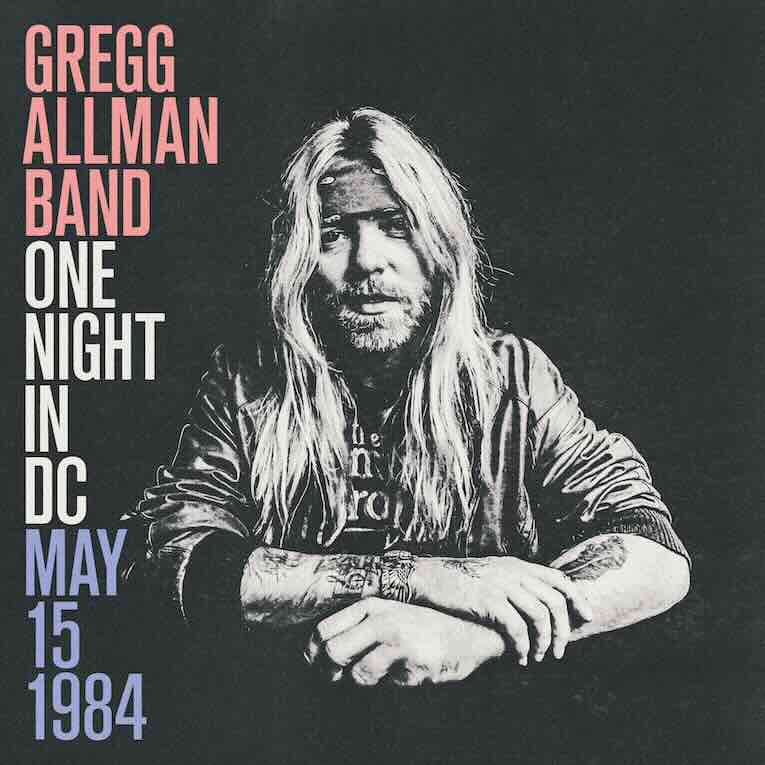 The Gregg Allman Band, ‘One Night in DC., May 15,1984’, album cover