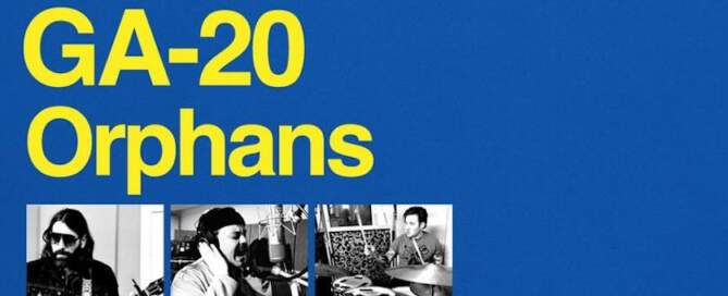 GA-20, ‘Orphans’, album cover